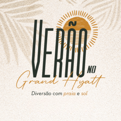 Verão no Rio de Janeiro é no Grand Hyatt