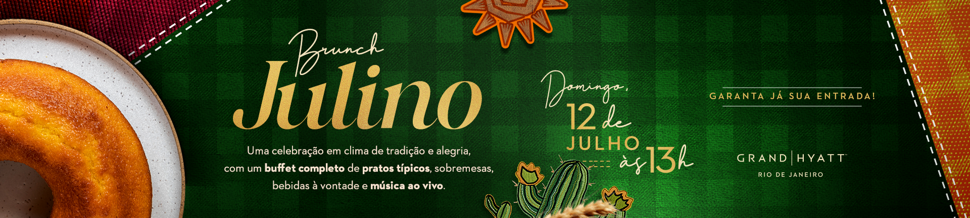 Brunch Julino no dia 12/07 no Grand Hyatt Rio de Janeiro