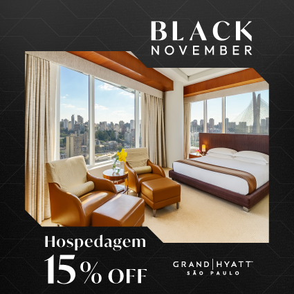Oferta Black November Hyatt São Paulo 15% OFF Hospedagem